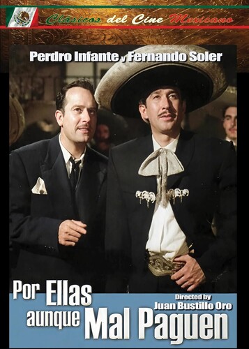 Por Ellas Aunque Mal Paguen