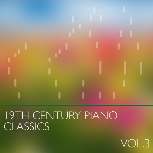 Masters of the Piano Roll - 19th Century Classics, Vol.3 ( Various)