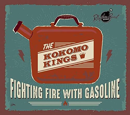 Kokomo Kings - Fighting Fire With Gasoline (CD)
