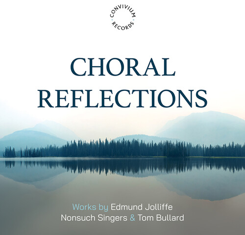 Edmund Jolliffe: Choral Reflections