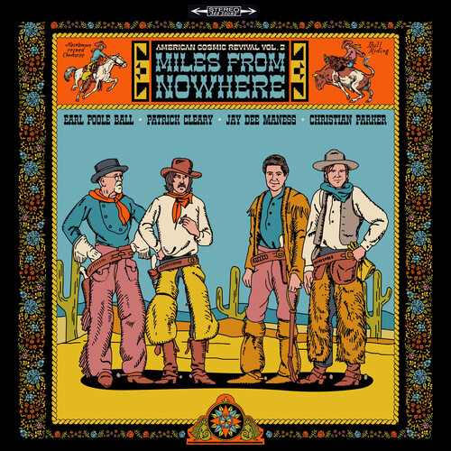 American Cosmic Revival, Vol. 2: Miles From Nowhere