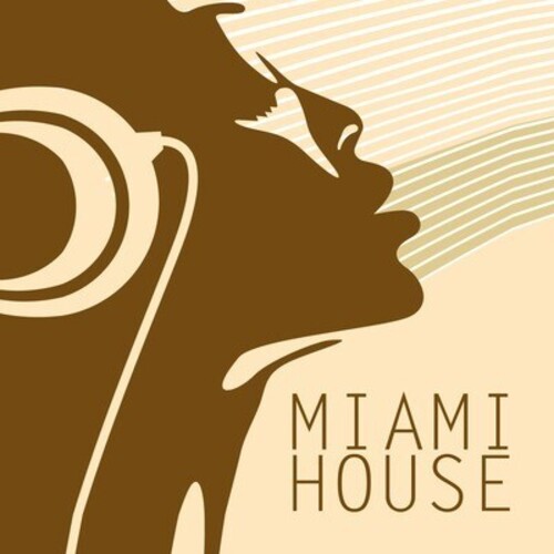 Miami House / Various