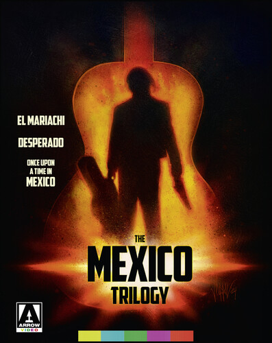 The Mexico Trilogy (El Mariachi / Desperado / Once Upon a Time in Mexico)