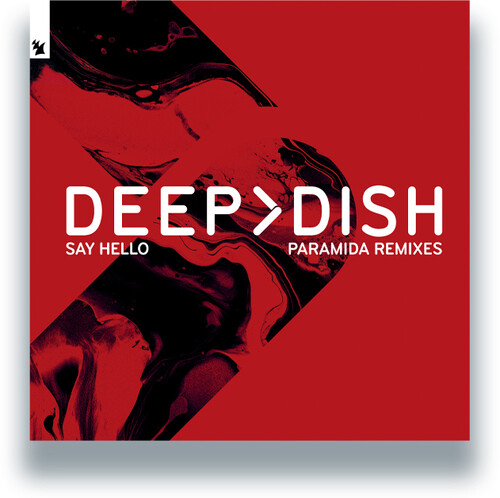 Say Hello (Paramida Remixes)