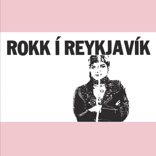 Rokk à ReykjavÃk (PINK VINYL)