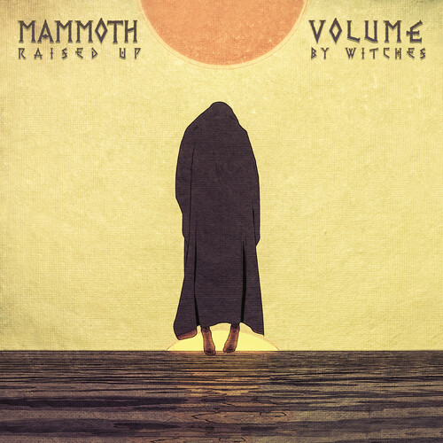 Mammoth Volume - Raised Up By Witches (CD)