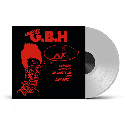 Leather, Bristles, No Survivors And Sick Boys... - Clear Vinyl