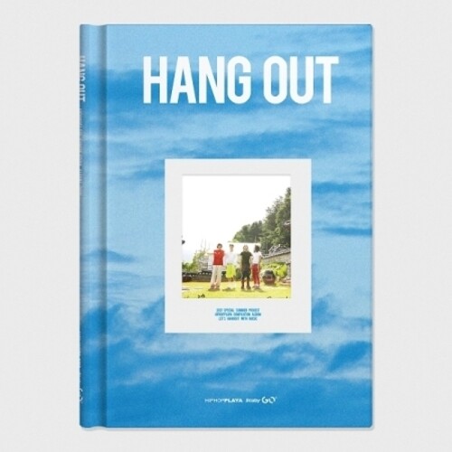 Hang Out: Hiphopplaya Compilation Album 2021 (incl. 96pg Photobook, 8x Polaroid Photocard, Sticker + Folded Poster)