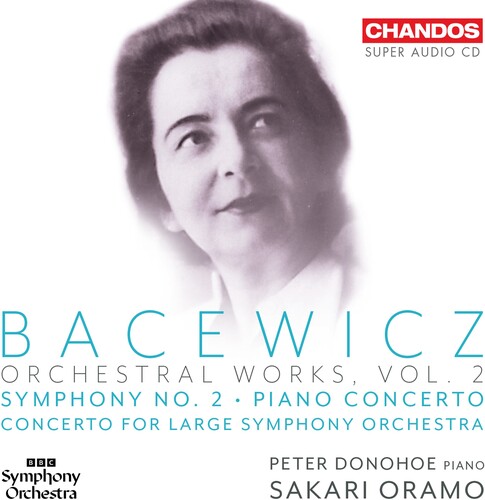 Bacewicz: Orchestral Works, Vol. 2