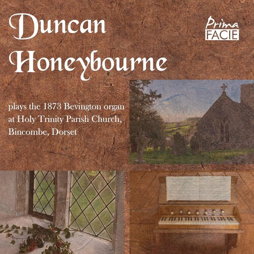 Duncan Honeybourne Plays The 1873 Bevington Organ At Holy Trinity Parish Church, Bincombe, Dorset