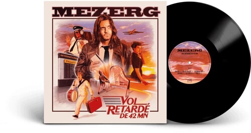 Mezerg - Vol Retardé DE 42 MN