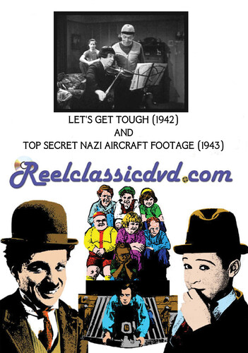 Let's Get Tough / Top Secret Nazi Aircraft Footage