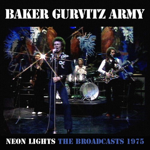Baker Gurvitz Army - Neon Lights: The Broadcasts 1975 (CD)