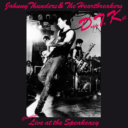 Down To Kill: The Complete Live At The Speakeasy