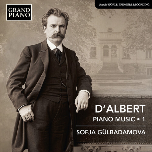 d’Albert: Piano Music, Vol. 1